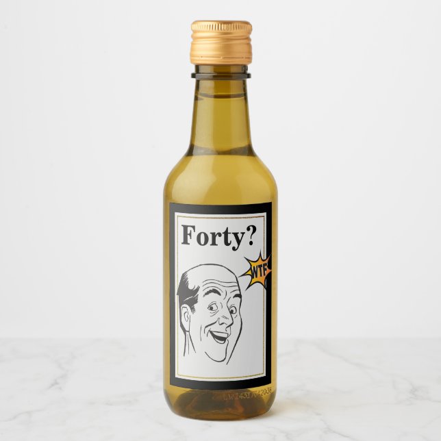 Étiquettes Pour Bouteilles De Vin wtf 40e anniversaire fête drôle Hommes anniversair (Devant)