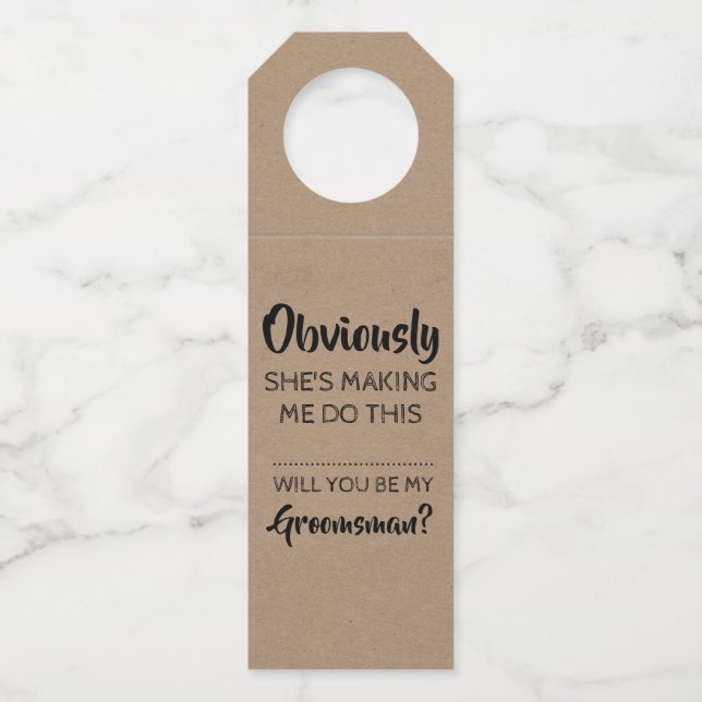 Étiquettes Pour Bouteilles Évidemment - Drôle Groomsmen Proposition (Devant)