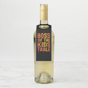 Étiquettes Pour Bouteilles Thanksgiving Boss Of The Kids Table Turquie Day