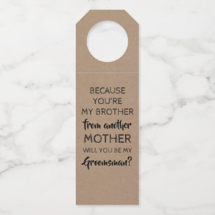 Étiquettes Pour Bouteilles Vous Êtes Mon Frère Sweet Groomsmen Proposition