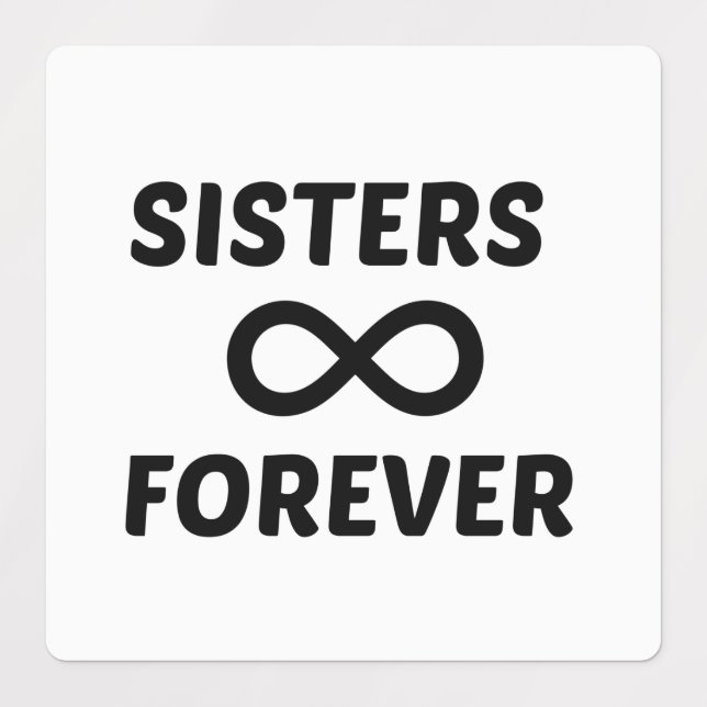 ÉTIQUETTES SISTER FOREVER INFINITY (Design 1)