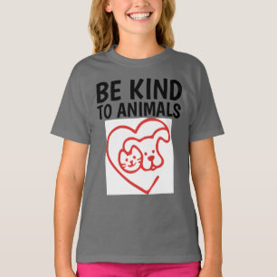 ÊTRE GENTIL POUR LES T-shirts ANIMAUX