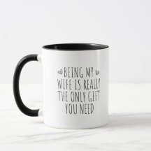 Être Ma Femme Est Vraiment La Seule Mug Cadeau