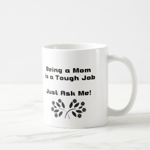 Etre maman, Tough Job Mug