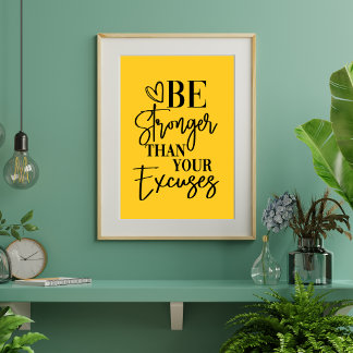 ÊTRE PLUS FORT QUE VOTRE POSTER EXCUSES