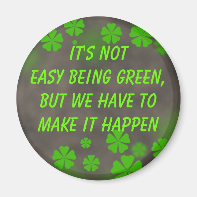 être un aimant vert (Devant)