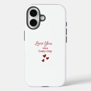 Étui de téléphone Love You More Every Day