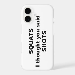 Étui iPhone Squats je pensais que vous aviez dit S
