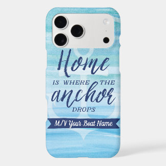 Étui personnalisé 'Home is Where the Anchor Drops'