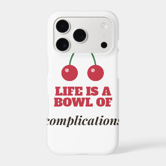 Étui pour iPhone 17 Pro Life Is a Bowl of Complica