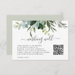 Eucalyptus Green Foliage Wishing Well with QR Code Enclosure Card<br><div class="desc">This wedding wishing well enclosure card features painted watercolor eucalyptus,  green leaves with modern calligraphy. For more advanced customization of this design,  please click the BLUE DESIGN TOOL BUTTON above.  Matching items are also available.</div>