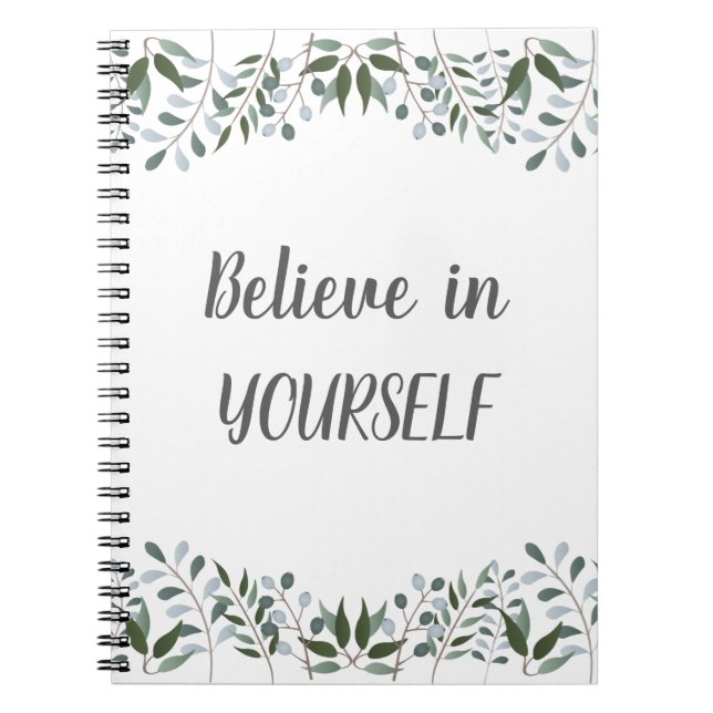 Eucalyptus Greenery Floral Believe In Yourself Notebook (Front)