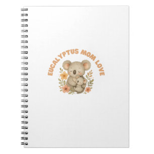 Eucalyptus Mom Love Koala Mother's Day Notebook