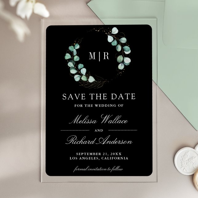 Eucalyptus Monogram Black Wedding Save the Date Acrylic Invitations (Creator Uploaded)