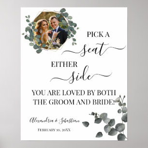 Eucalyptus Pick A Seat Either Side Wedding Sign