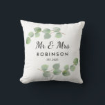Eucalyptus Rustic Modern Mr and Mrs Wedding Gift Throw Pillow<br><div class="desc">Elegant delicate eucalyptus foliage wedding or anniversary Mr and Mrs personalized pillow design. Personalize with name and date. Easy to customize. Get yours today!</div>