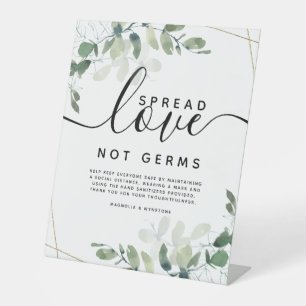 Eucalyptus Spread Love Not Germs Wedding Pedestal Pedestal Sign