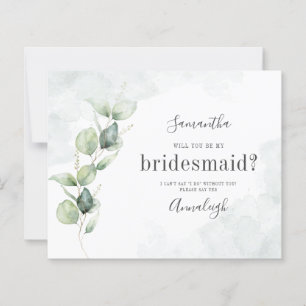 Eucalyptus Will You Be My Bridesmaid Proposal Card