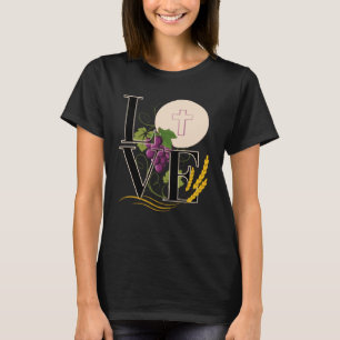 Eucharist LOVE Typography Host Wheat Grapes T-Shirt