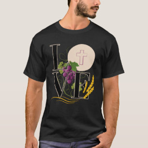 Eucharist LOVE Typography Host Wheat Grapes T-Shirt