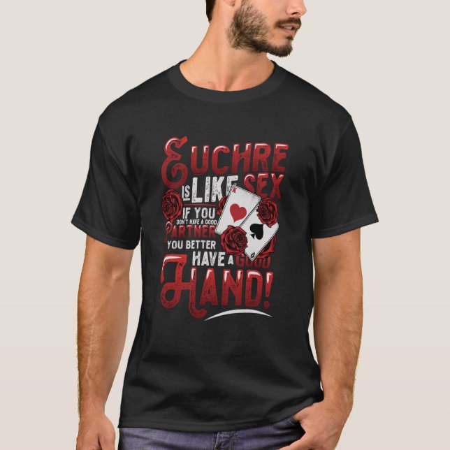 Euchre Partner Good Hand Euchre Player T-Shirt (Front)