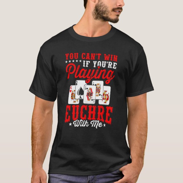 Euchre Players Euchre Card Game Expert Sports Play T-Shirt (Front)