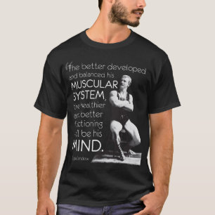 Eugen Sandow - Strength of Body - Strength of Mind T-Shirt