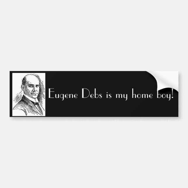 Eugene Debs Bumper Sticker (Front)