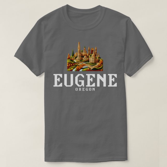 Eugene Oregon T-Shirt (Design Front)