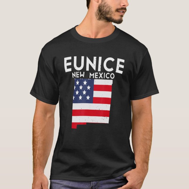 Eunice USA State America Travel New Mexican New Me T-Shirt (Front)