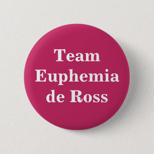 Euphemia de Ross, Queen of Scotland 2 Inch Round Button