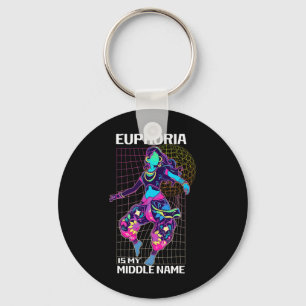 Euphoria Is My Middle Name Rave Energy Keychain