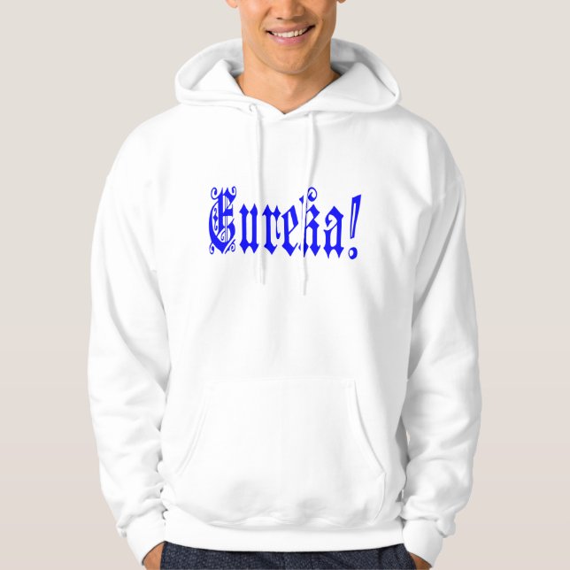 😜💡Eureka-Funny Cool Quotation Basic Pullover (Front)