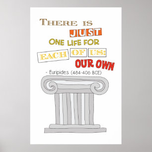 Euripides Just One Life to Live Gay Poster