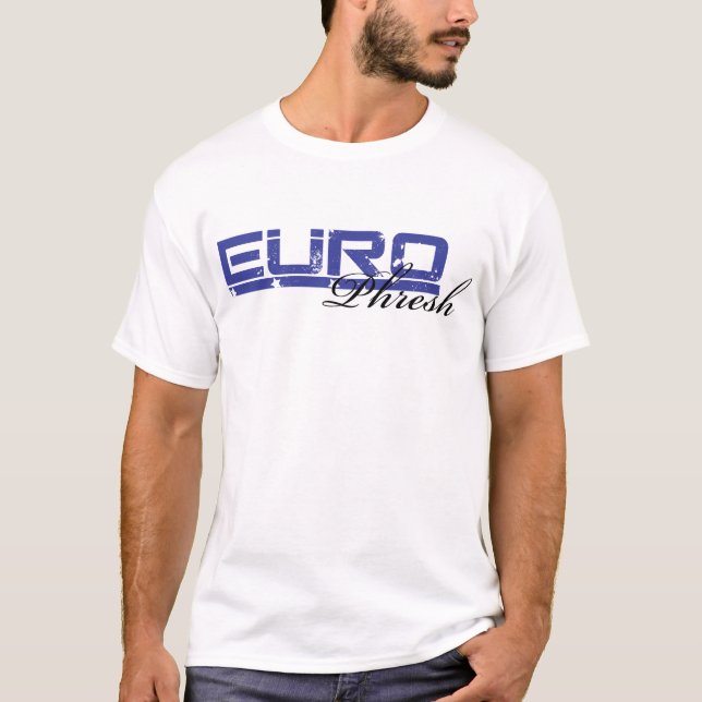 Euro Phresh Tee B (Front)