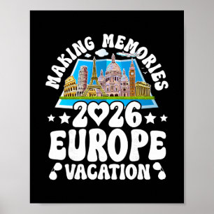 Europe Trip 2026 Summer Vacation Making Memories Poster