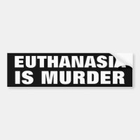 Euthanasia is Murder