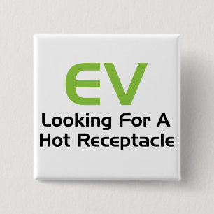 EV Looking For A Hot Receptacle 2 Inch Square Button