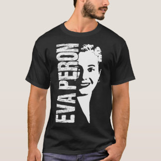 Eva Peron Feminism and Social Struggle Premium T-S T-Shirt