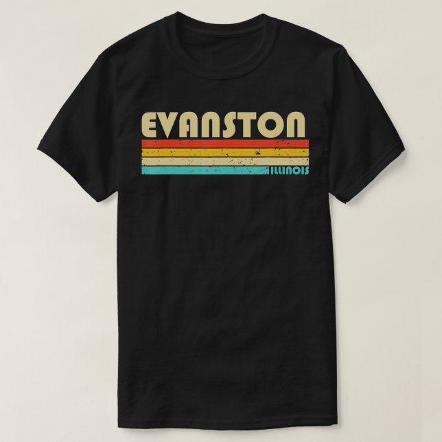 EVANSTON IL ILLINOIS Funny City Home Roots Retro 7 T-Shirt (Design Front)