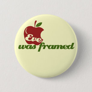 Eve was Framed 2 Inch Round Button