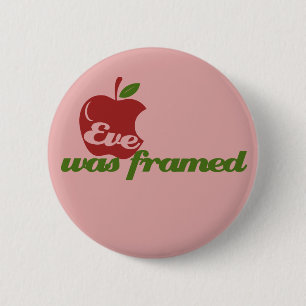 Eve was Framed 2 Inch Round Button