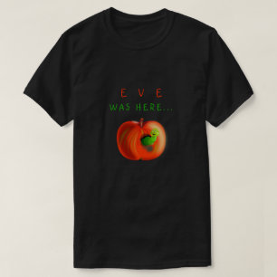Eve Was Here Text T-Shirt with Paradise Apple
