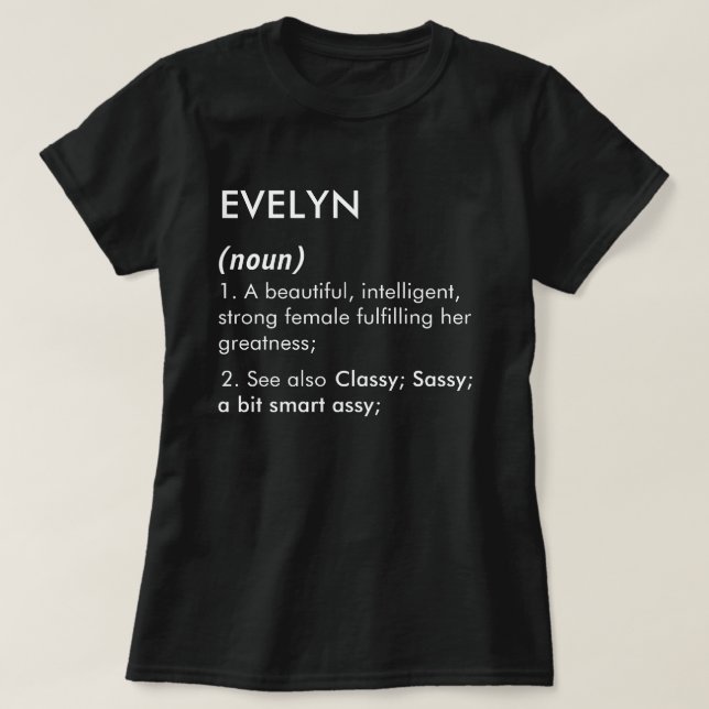 Evelyn name, Editable name, Custom name T-Shirt (Design Front)