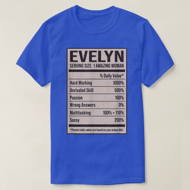 Evelyn Nutrition Facts Name Nickname Alias Title F T-Shirt (Design Front)
