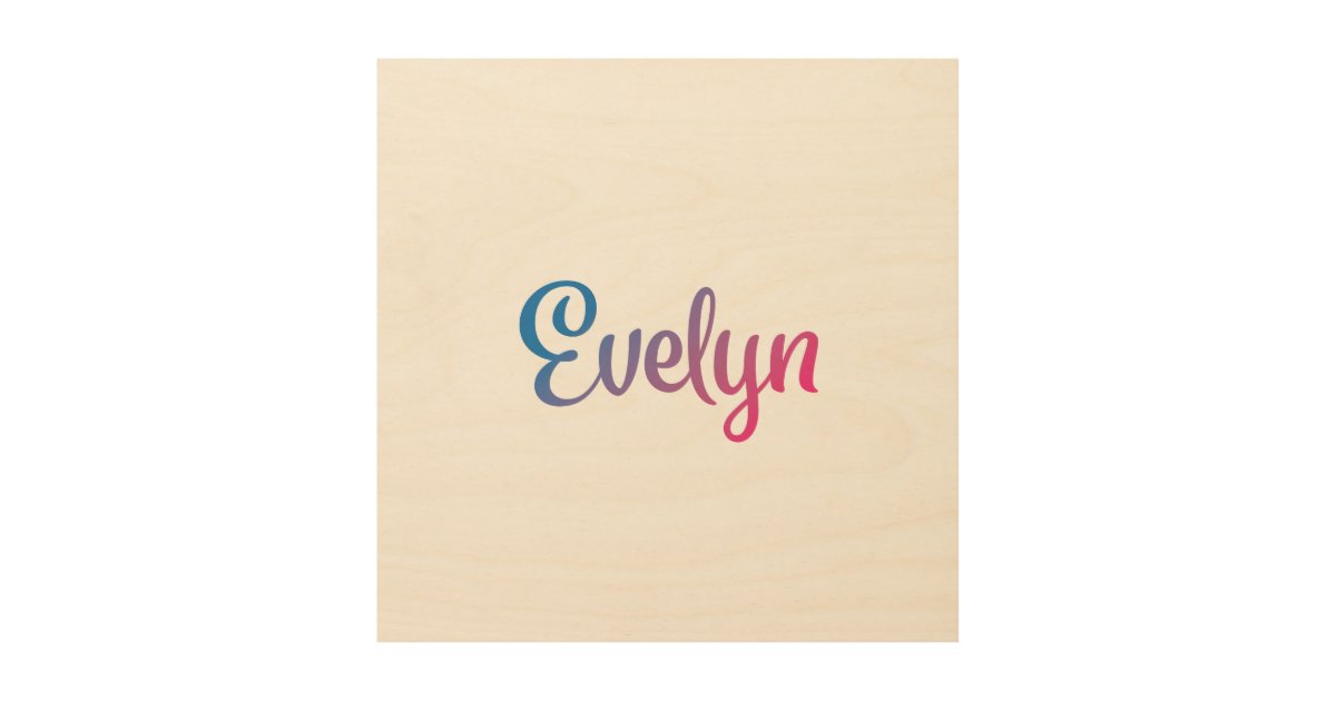 Evelyn Stylish Cursive Wood Wall Art Zazzle Ca And the masters are insisting skills, good cursive handwriting, good english handwriting, tips for good handwriting, how write good handwriting, how to good handwriting. zazzle