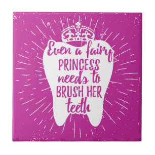 Even A Fairy Princess Needs To Brush Her Teeth Tile