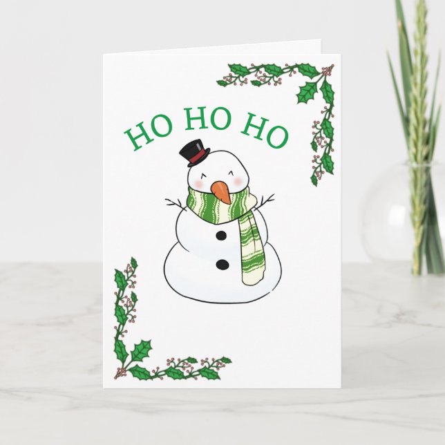 **EVEN A SNOWMAN CAN SAY HO HO HO**  CARD (Front)