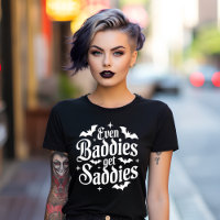 Even Baddies get Saddies Gothic