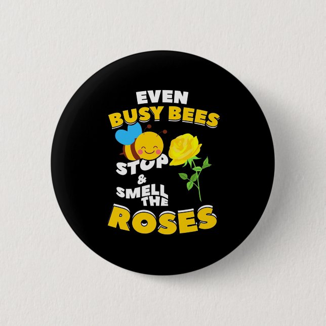 Even Busy Bees 2 Inch Round Button (Front)